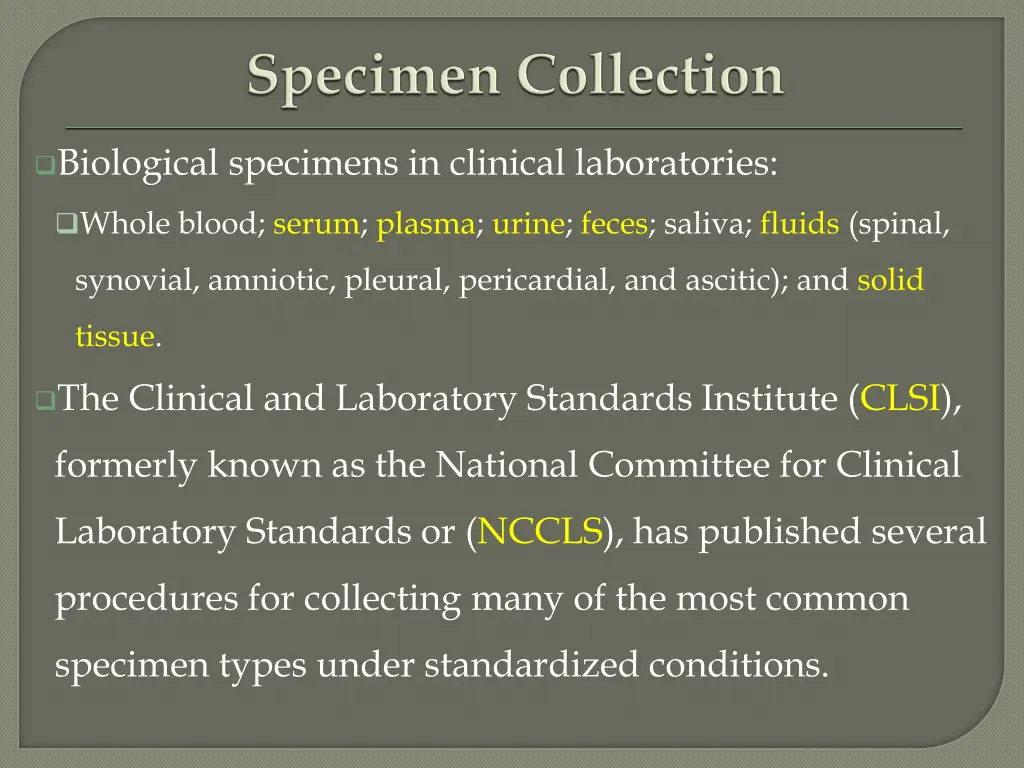 biological specimens in clinical laboratories