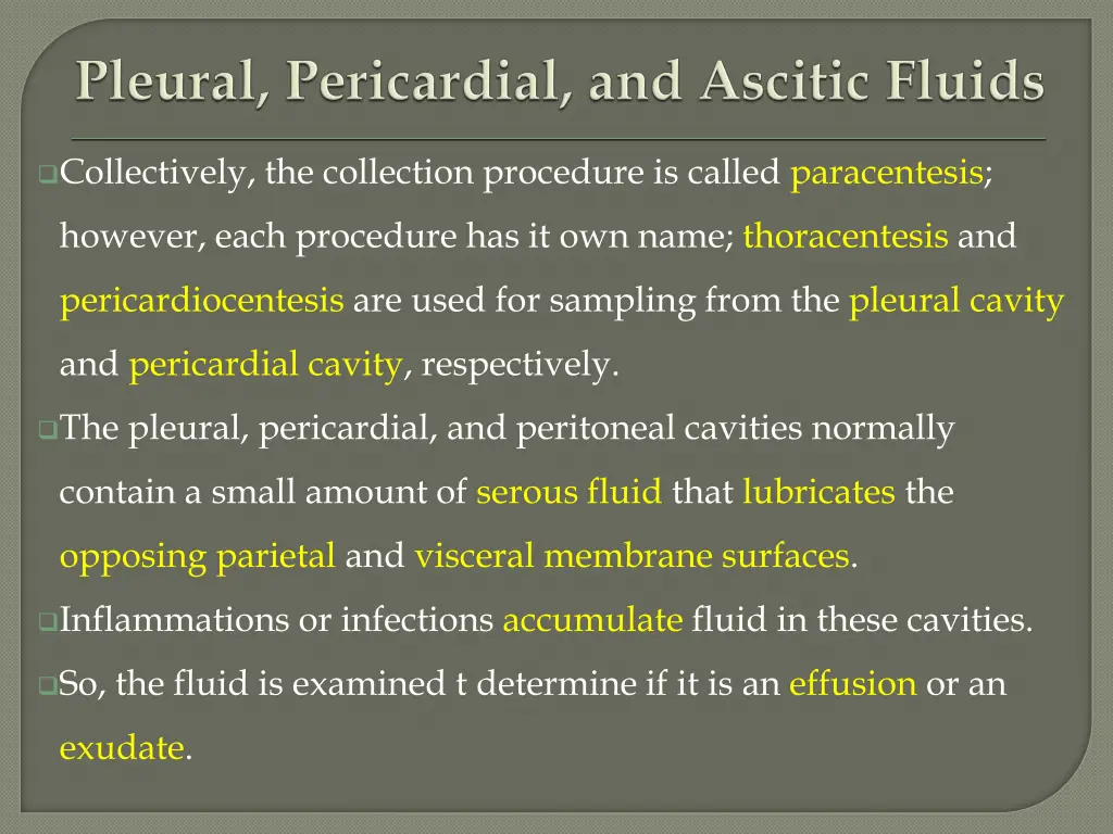 collectively the collection procedure is called
