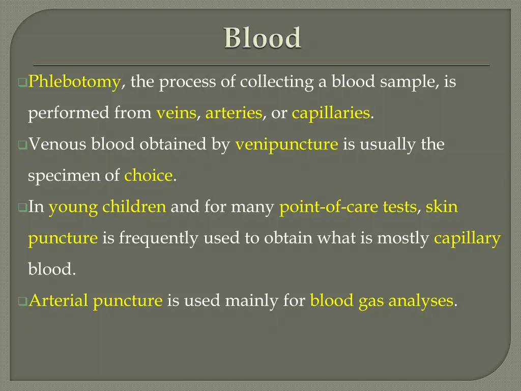 phlebotomy the process of collecting a blood