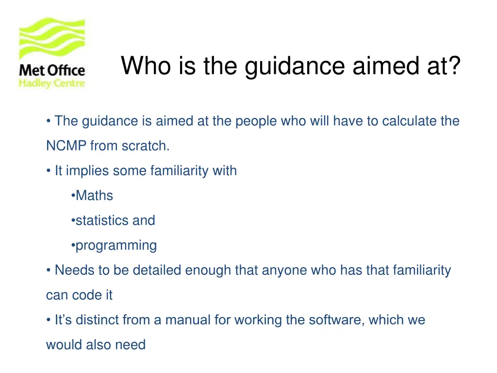 who is the guidance aimed at