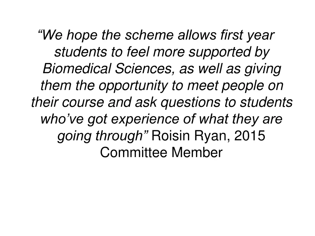 we hope the scheme allows first year students