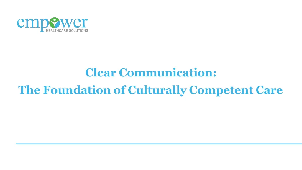 clear communication