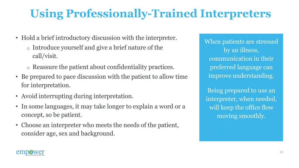 using professionally trained interpreters
