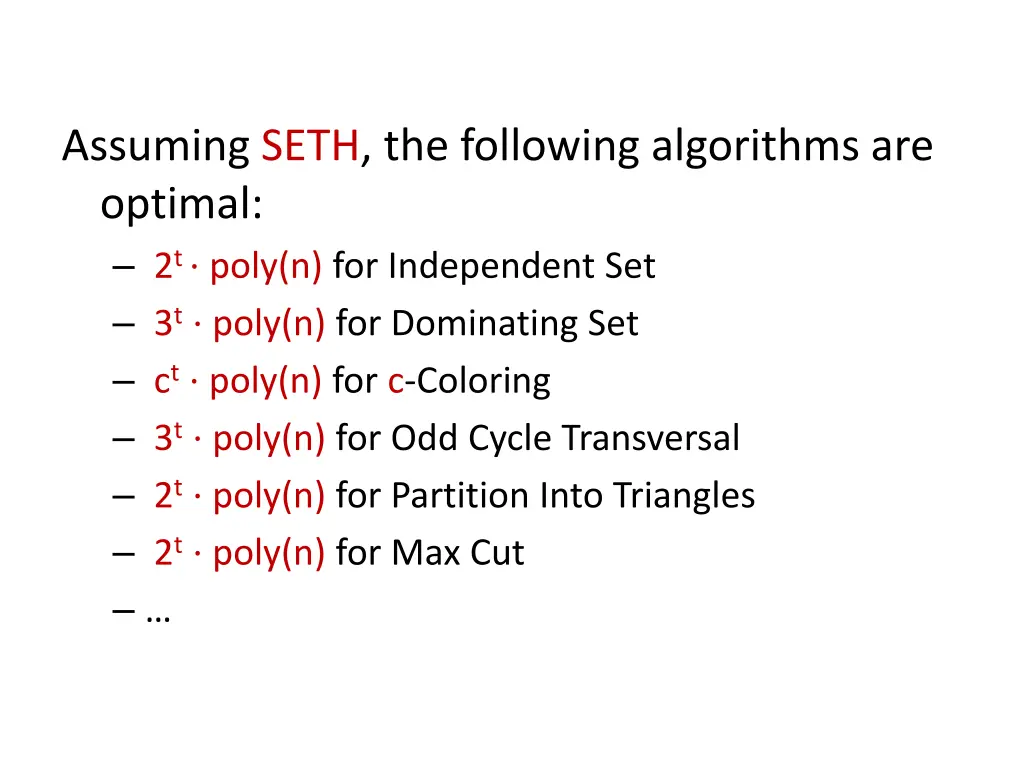 assuming seth the following algorithms