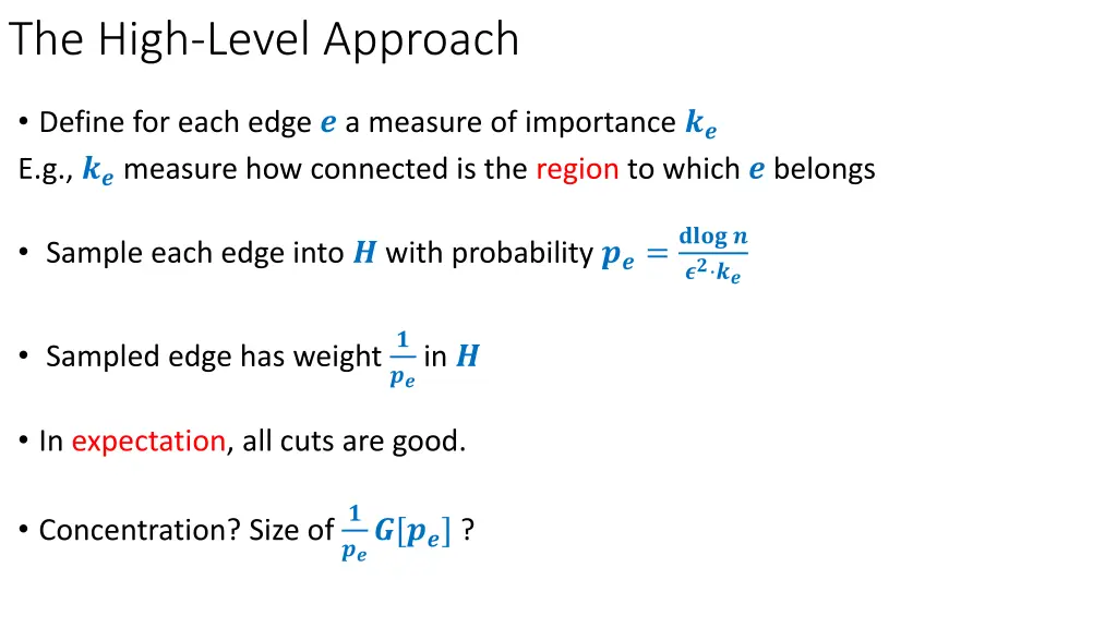 the high level approach