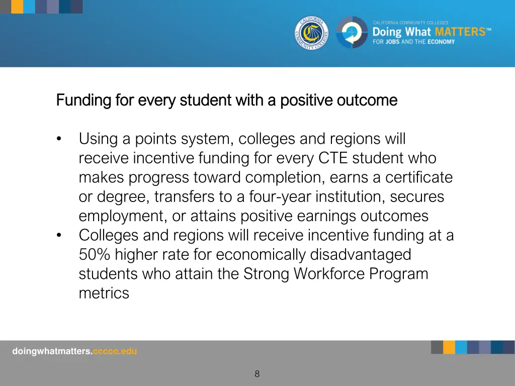 funding for every student with a positive outcome