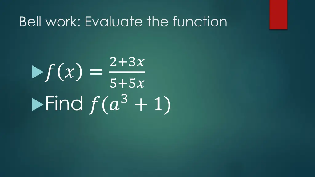 bell work evaluate the function