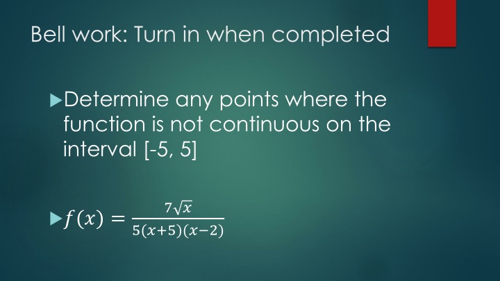 bell work turn in when completed