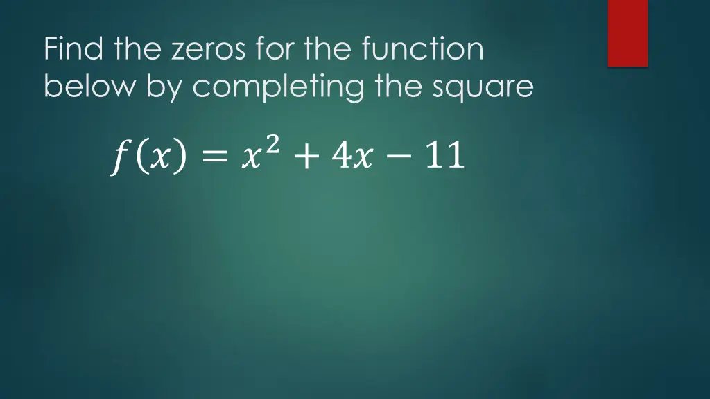 find the zeros for the function below