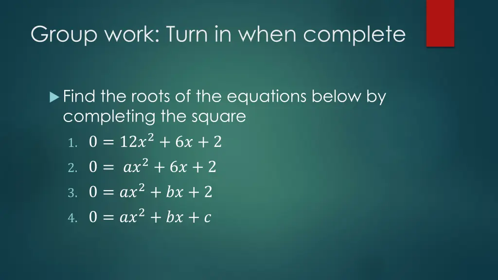 group work turn in when complete