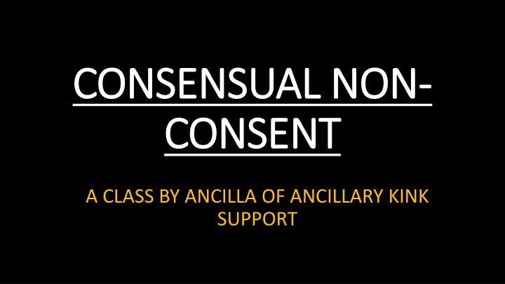 consensual non consensual non consent consent