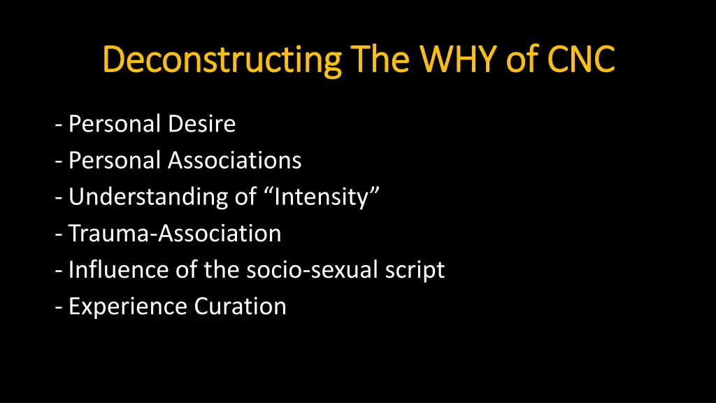 deconstructing the why of cnc deconstructing
