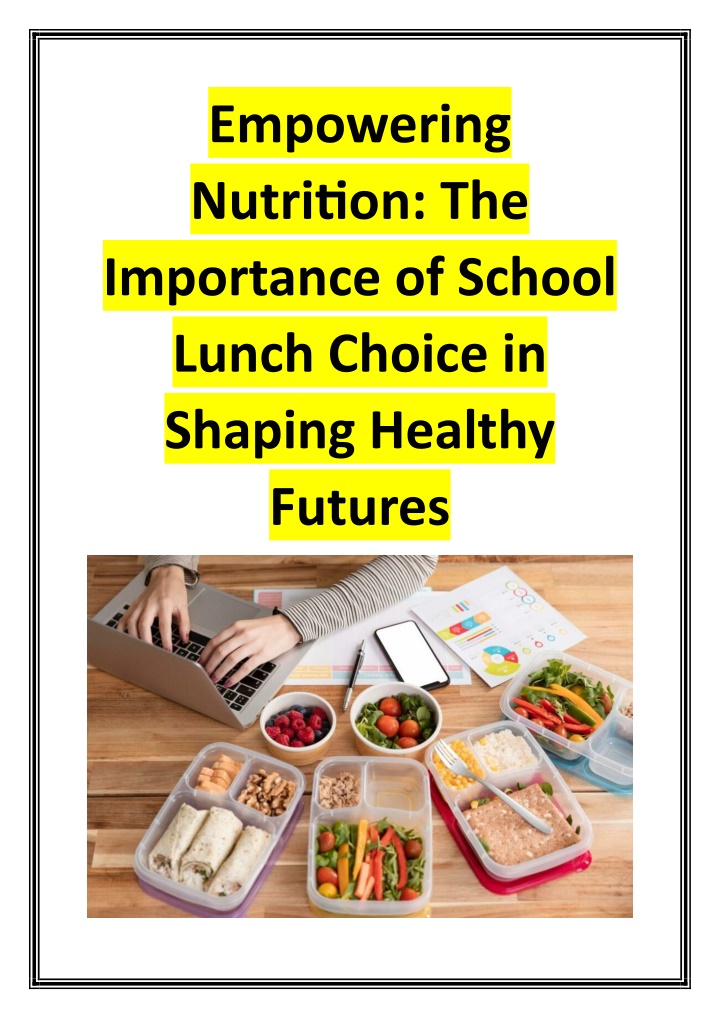 empowering nutrition the importance of school