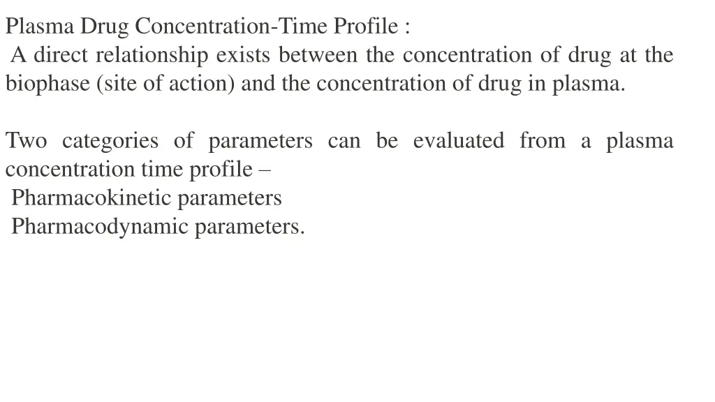 plasma drug concentration time profile a direct
