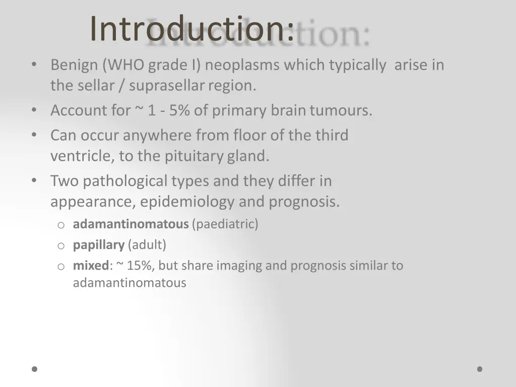 introduction benign who grade i neoplasms which