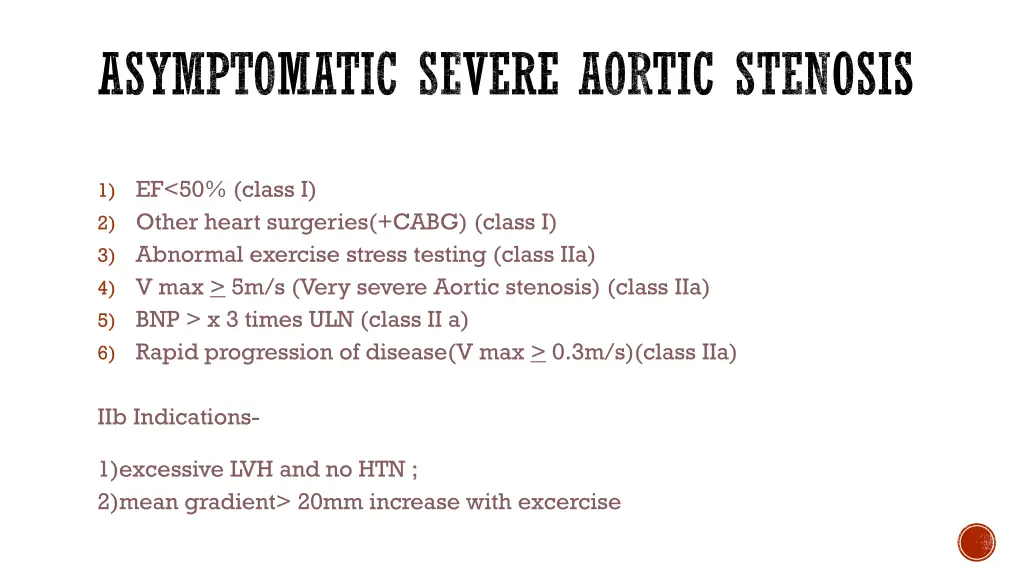 asymptomatic severe aortic stenosis