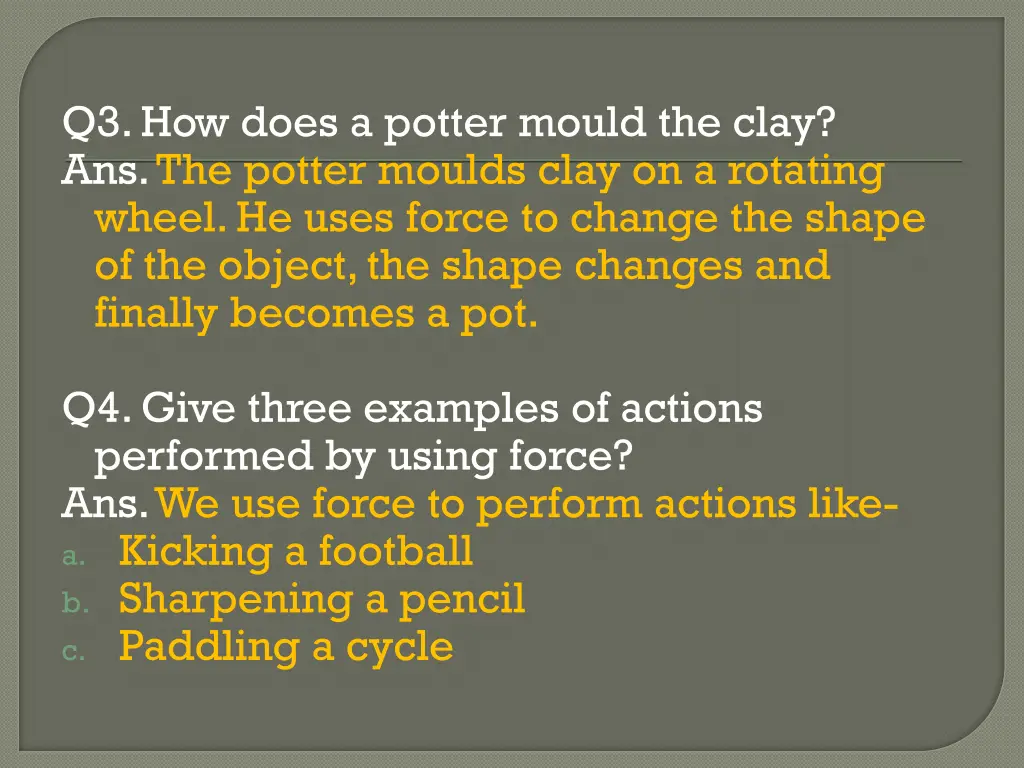 q3 how does a potter mould the clay