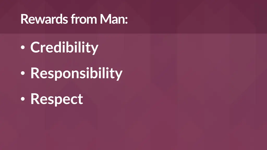 rewards from man