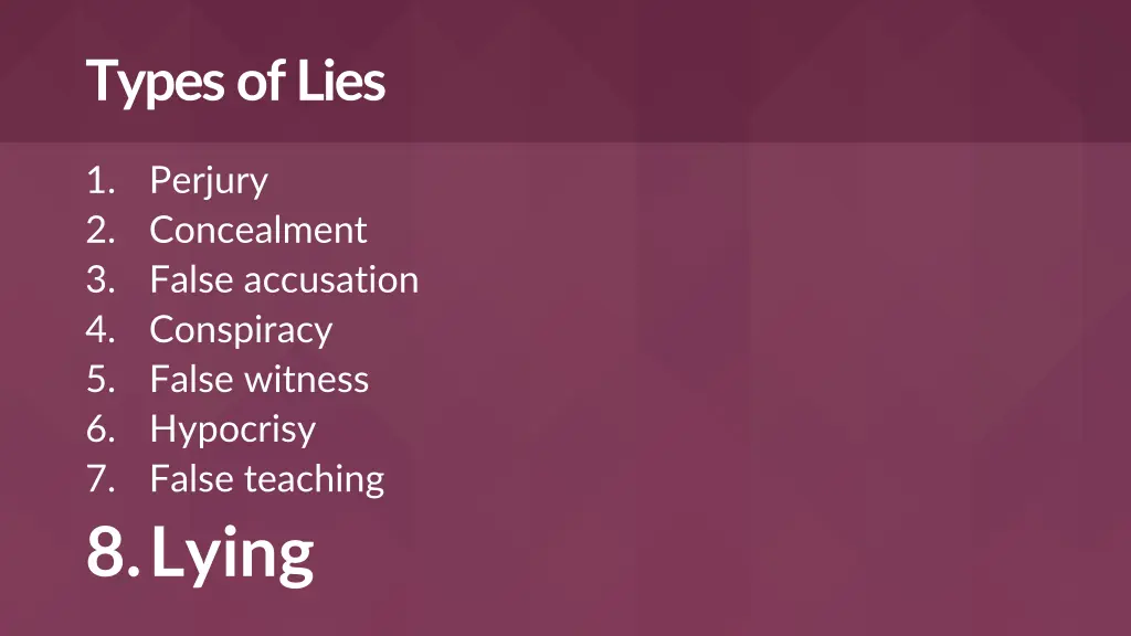 types of lies 7