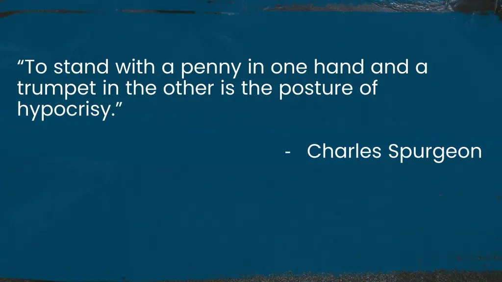 to stand with a penny in one hand and a trumpet