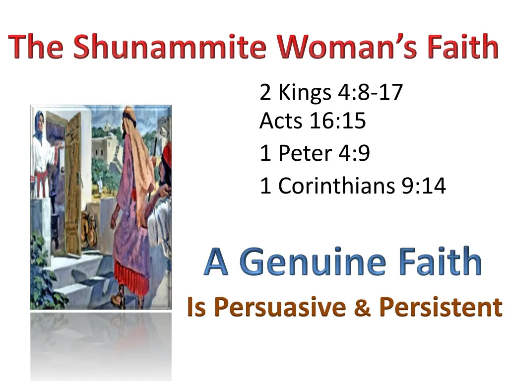 2 kings 4 8 17 acts 16 15 1 peter