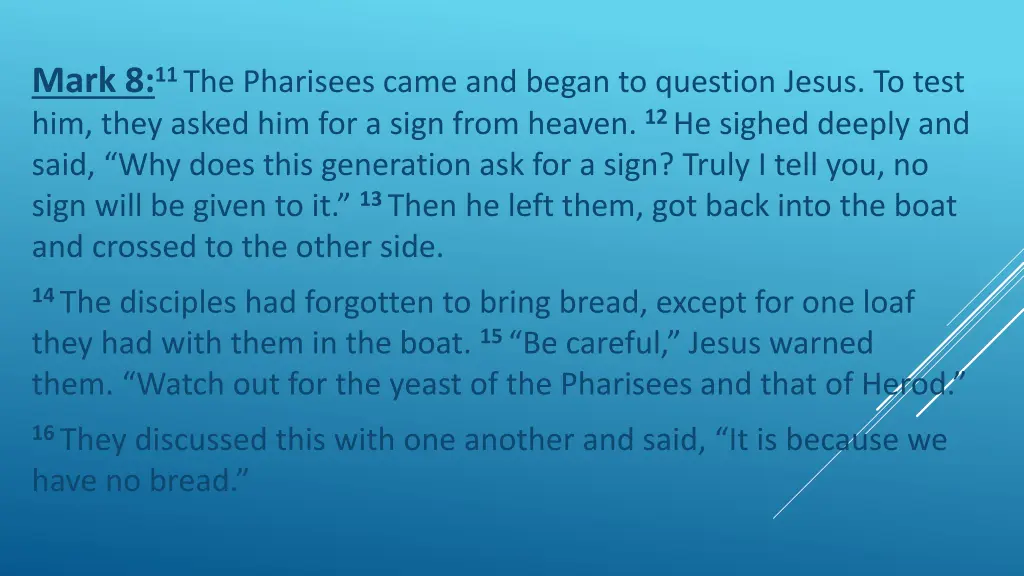 mark 8 11 the pharisees came and began