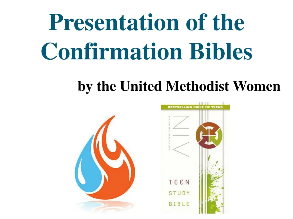 presentation of the confirmation bibles