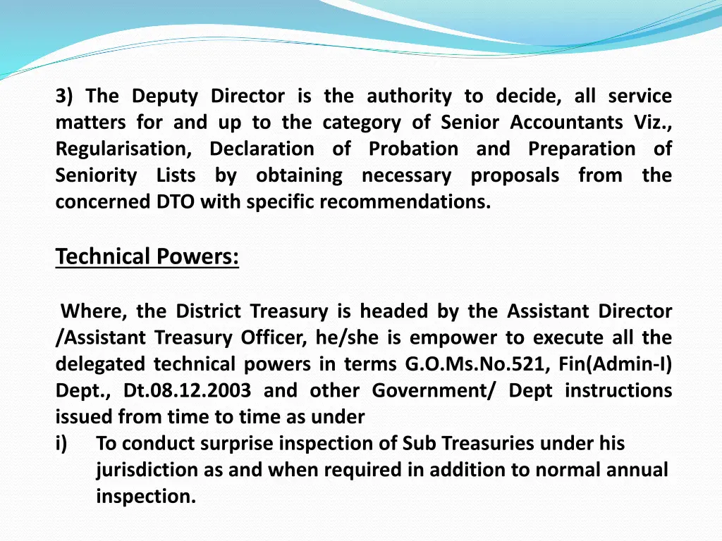 3 the deputy director is the authority to decide