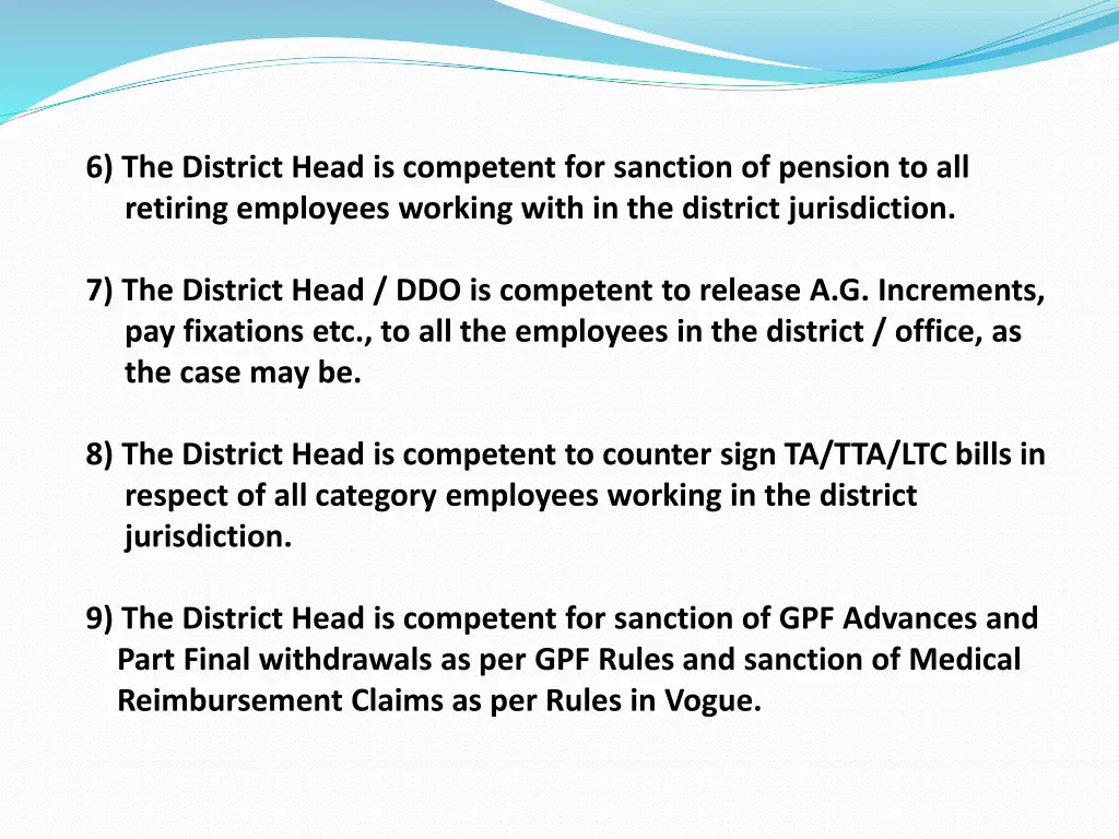 6 the district head is competent for sanction