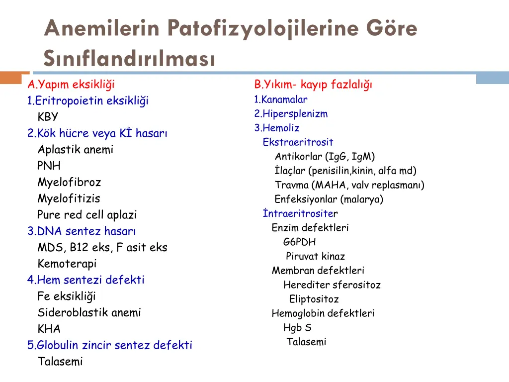 anemilerin patofizyolojilerine g re s n fland