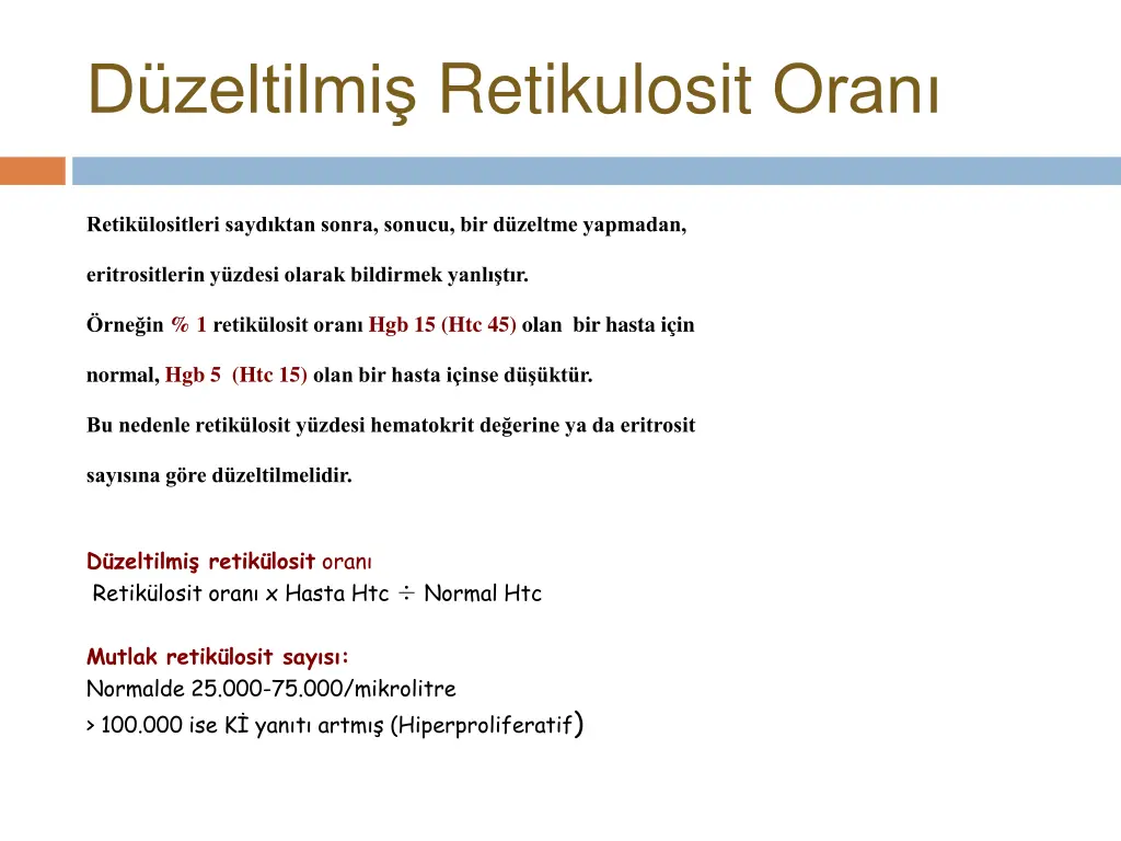 d zeltilmi retikulosit oran