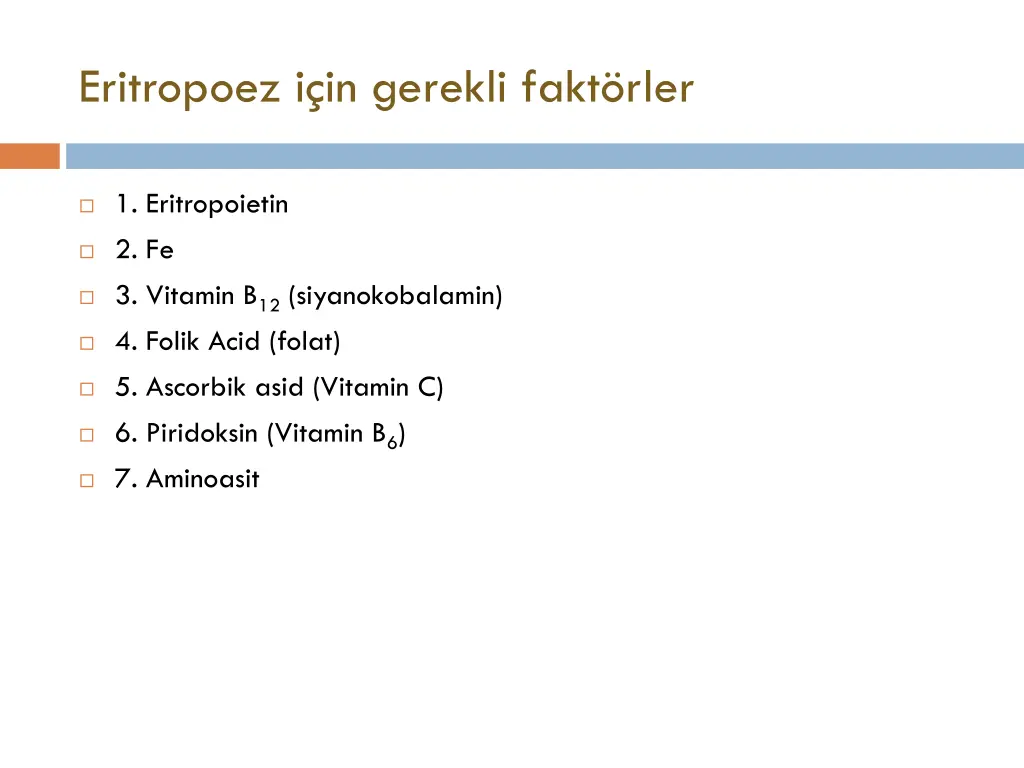 eritropoez i in gerekli fakt rler