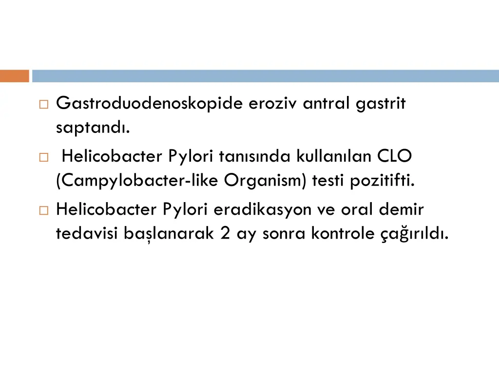 gastroduodenoskopide eroziv antral gastrit saptand