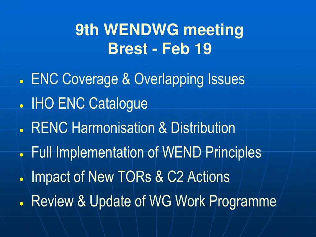 9th wendwg meeting brest feb 19