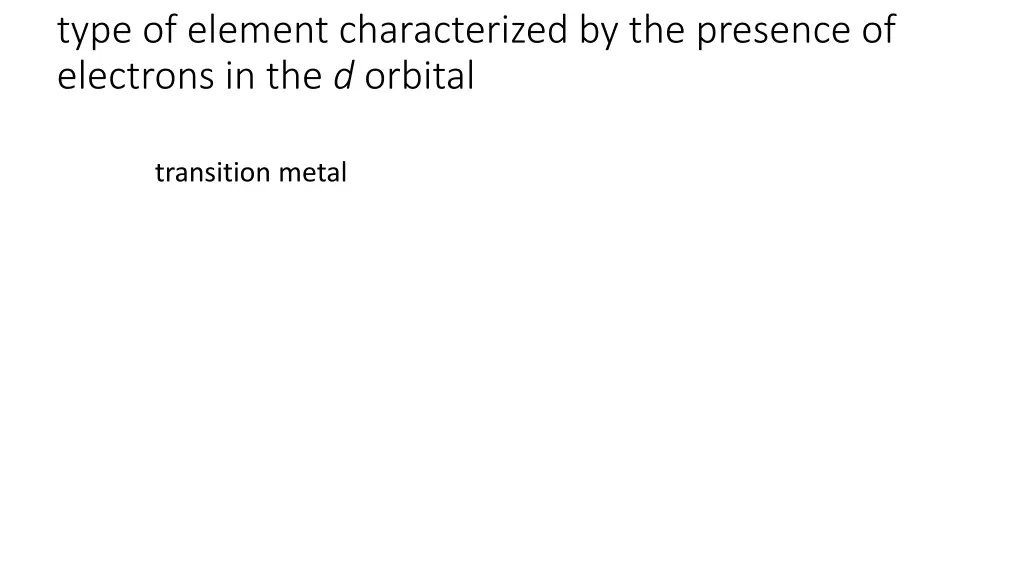 type of element characterized by the presence