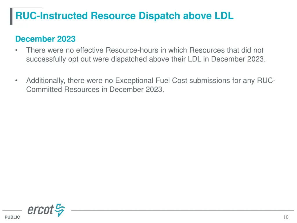 ruc instructed resource dispatch above ldl
