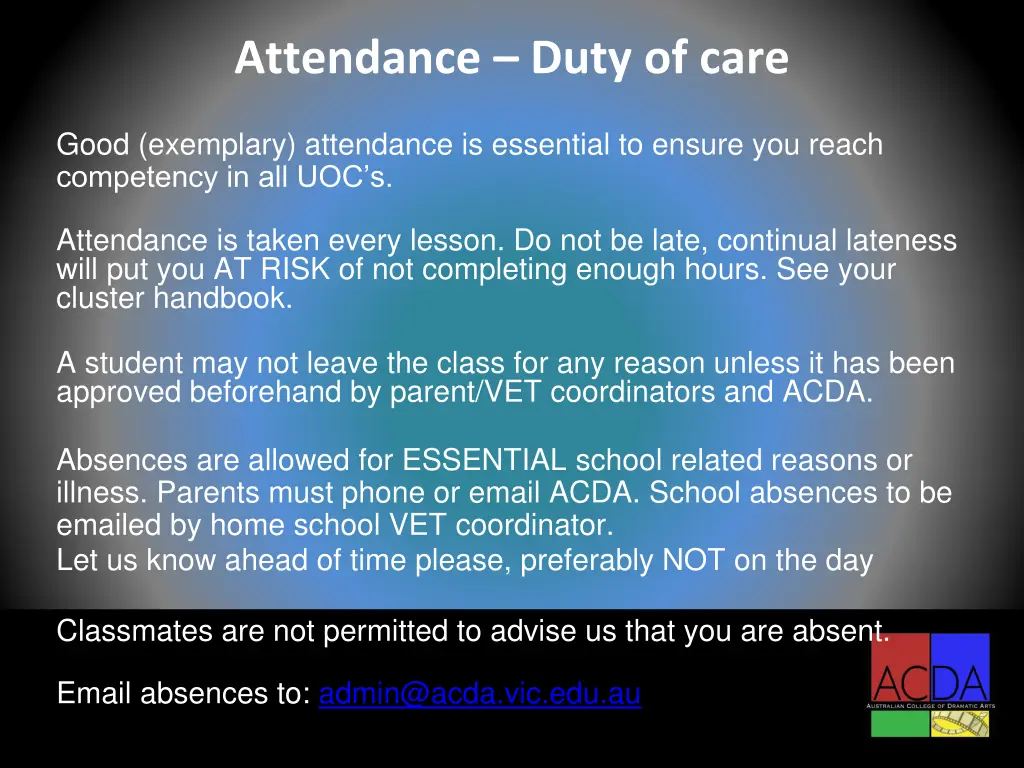 attendance duty of care