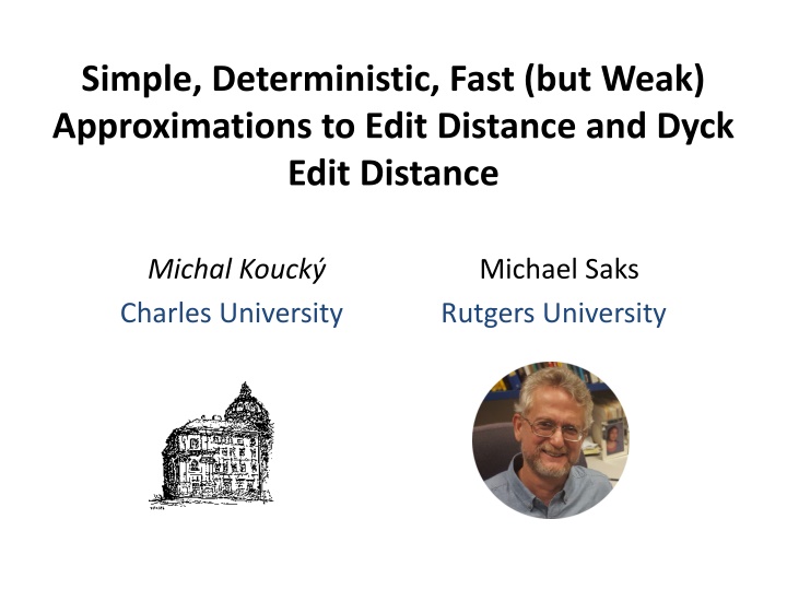 simple deterministic fast but weak approximations