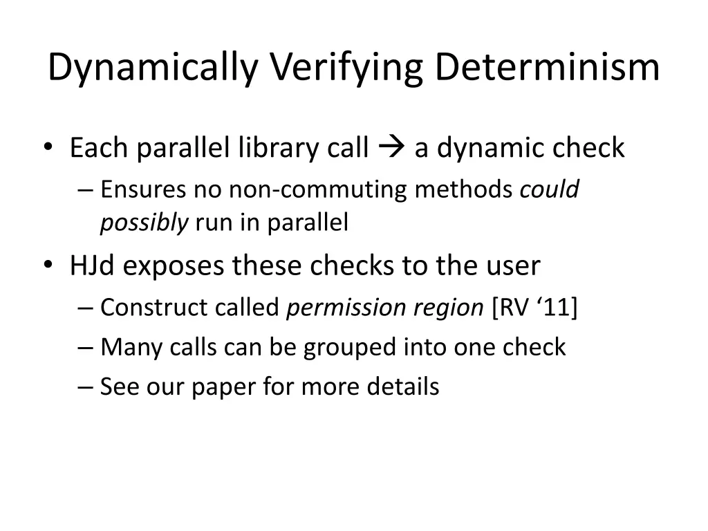 dynamically verifying determinism