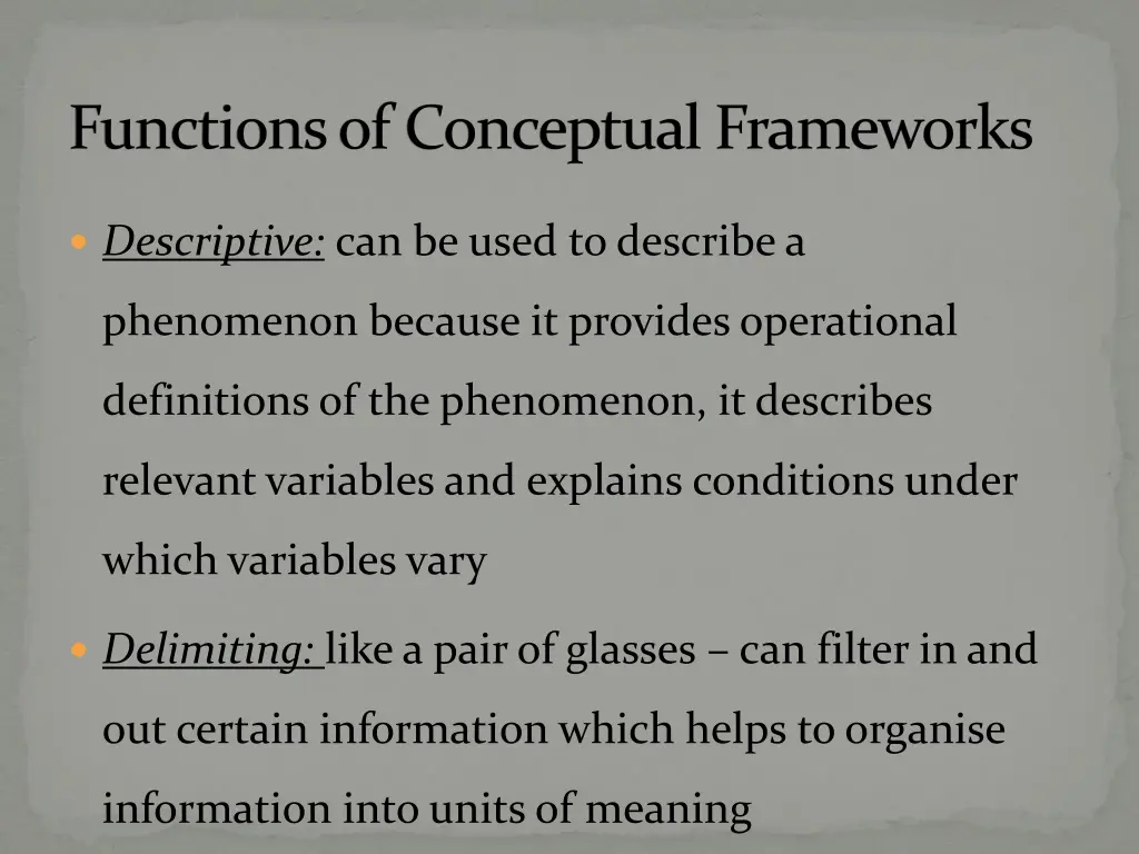 functions of conceptual frameworks