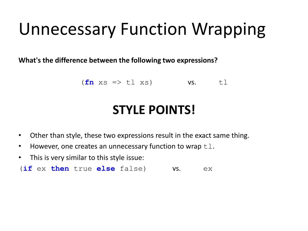 unnecessary function wrapping