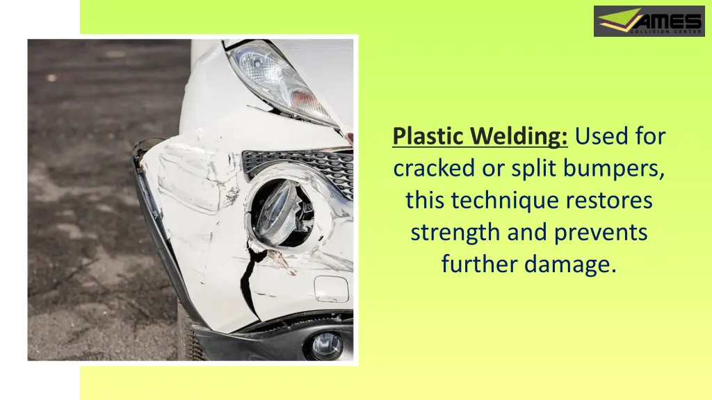 plastic welding used for cracked or split bumpers