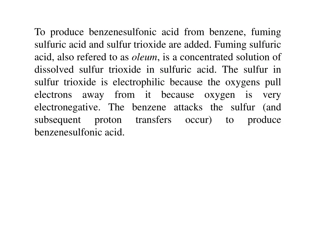 to produce benzenesulfonic acid from benzene