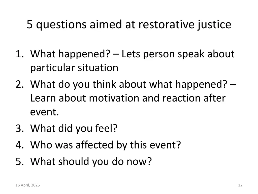 5 questions aimed at restorative justice