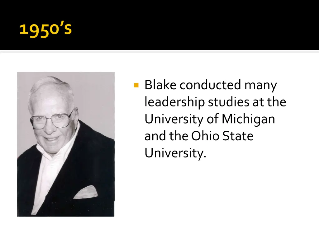 blake conducted many leadership studies