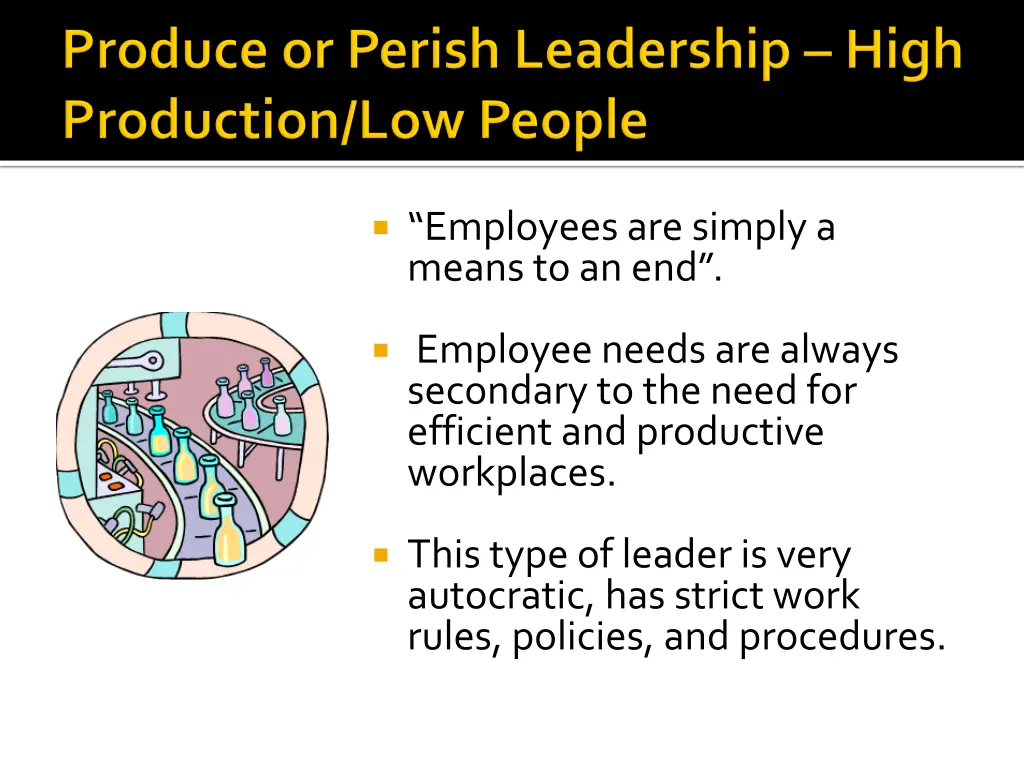 employees are simply a means to an end