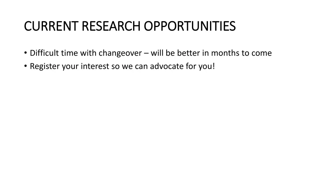 current research opportunities current research