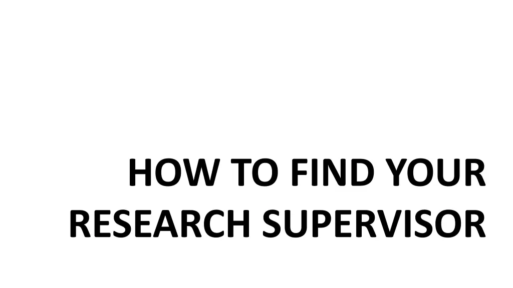 how to find your research supervisor