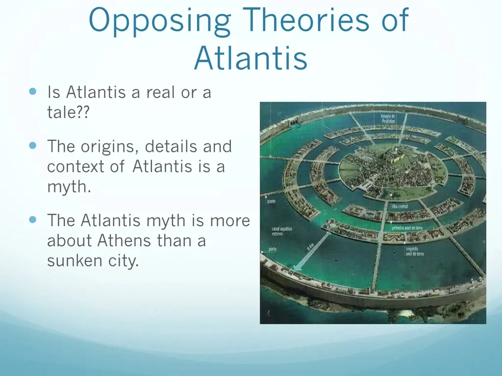 opposing theories of atlantis is atlantis a real