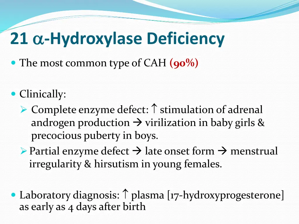 21 hydroxylase deficiency